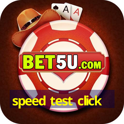 speed test click